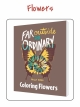 FLOWERS COLORING BOOK FOR ADULTS